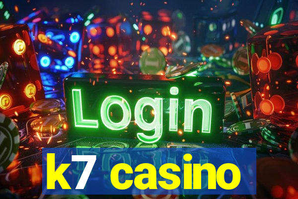 k7 casino